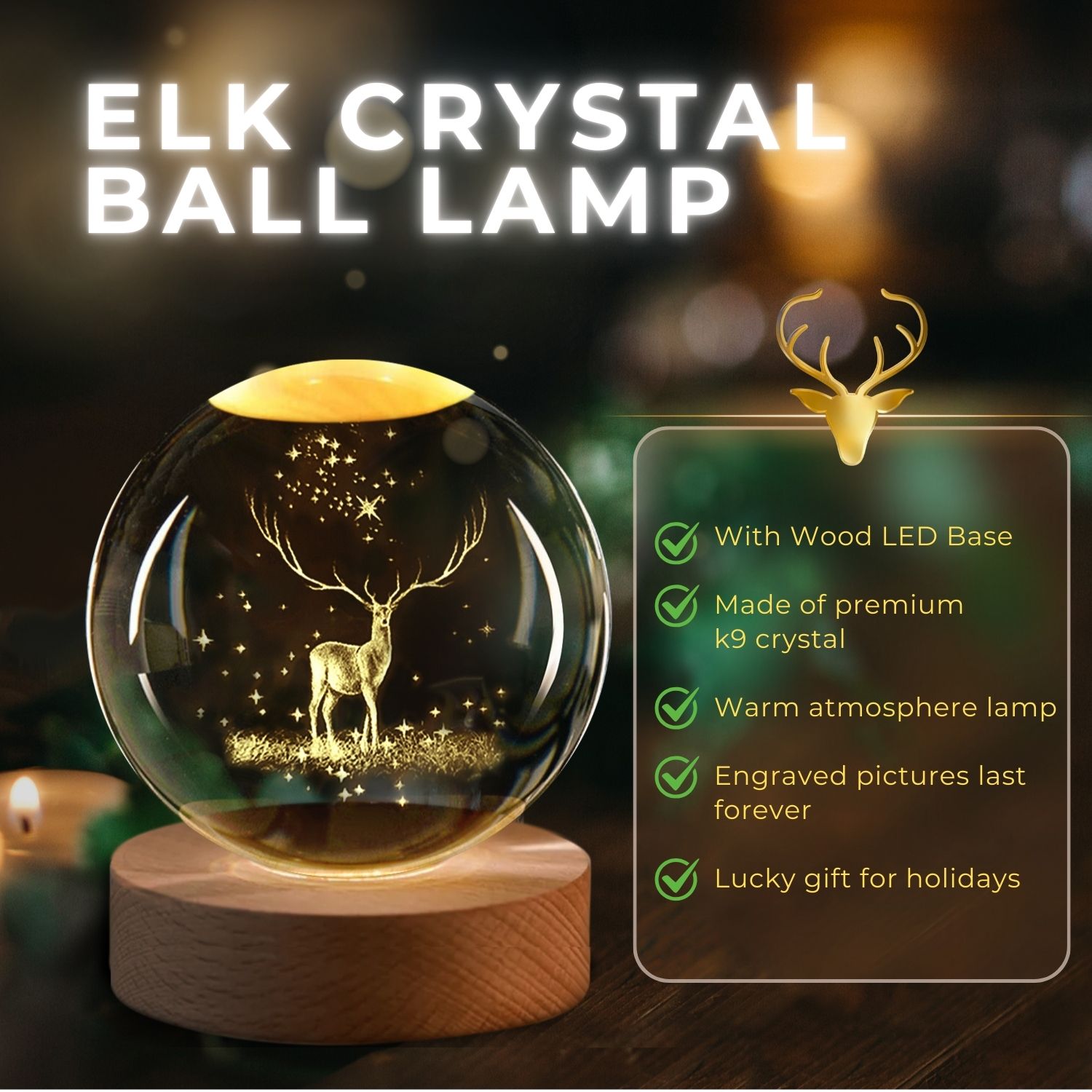 Elk Crystal Ball Lamp - Enhance every room with our intricately 3D engraved Elk night light, showcasing the Elk in stunning detail within a 60mm crystal sphere for boys, girls, family and friends