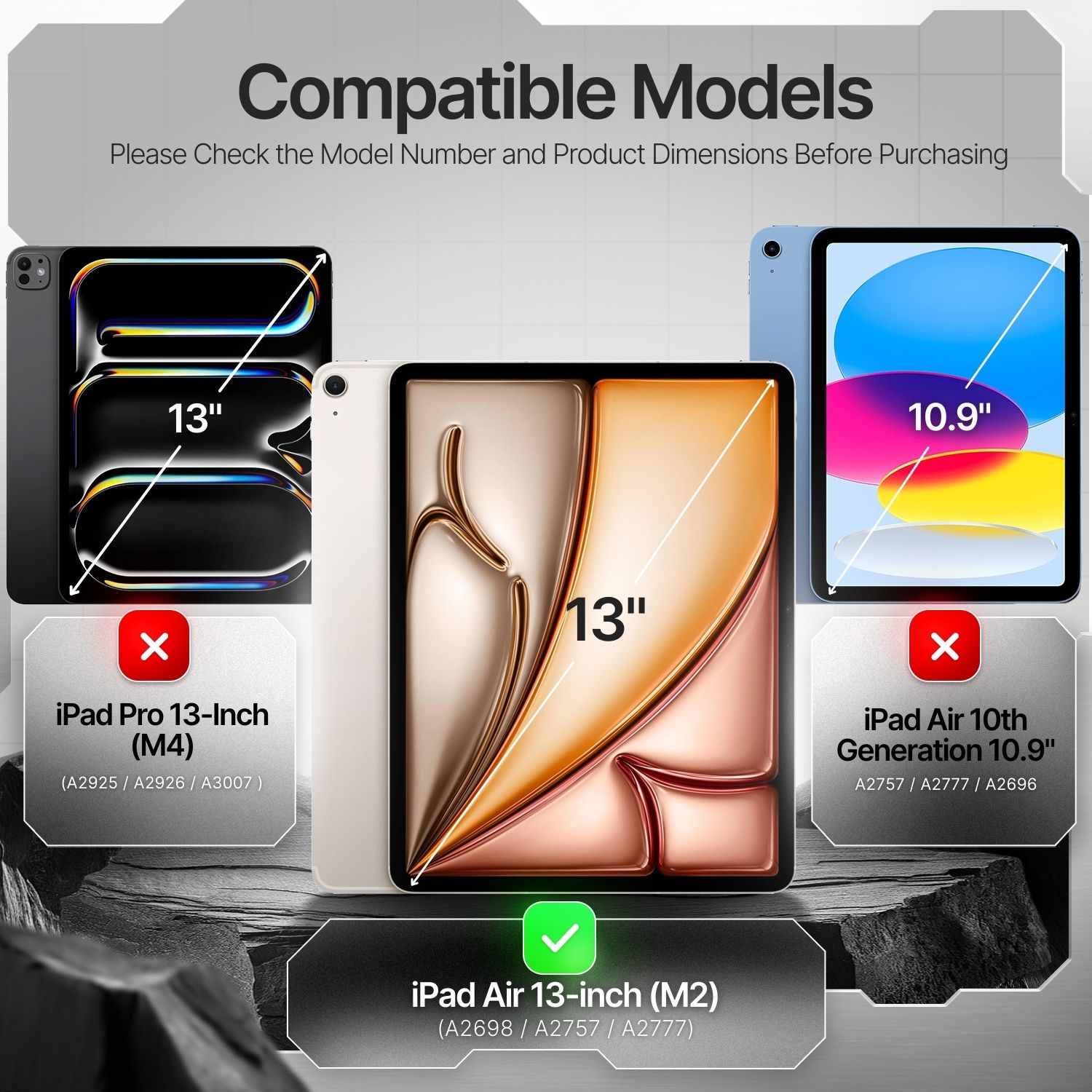 Case Compatibility: Designed specifically for Apple iPad Air M2 6th Generation 13 Inch 2024 Release ( A2898 / A2899 / A2900 ), and for iPad Pro 12.9 Inch 6th 5th 4th 3rd Generation (2022 2021 2020 2018)(A2436 A2437 A2764 A2766 A2378 A2379 A2461 A2462 A2229 A2069 A2232 A2233  A1876 A2014 A1895 A1983) NOTE: Please check your tablet back for the model number (NOT Compatible with iPad Pro 13 Inch M4)